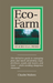 "Eco-Farm" by Charles Walters (Acres U.S.A. Primer). Green field. Organic, sustainable farming, soil fertility guide.
