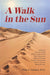 A Walk in the Sun book cover by Philip S. Callahan: desert dunes, footprints, bright sun. Post-WWII nature journey.