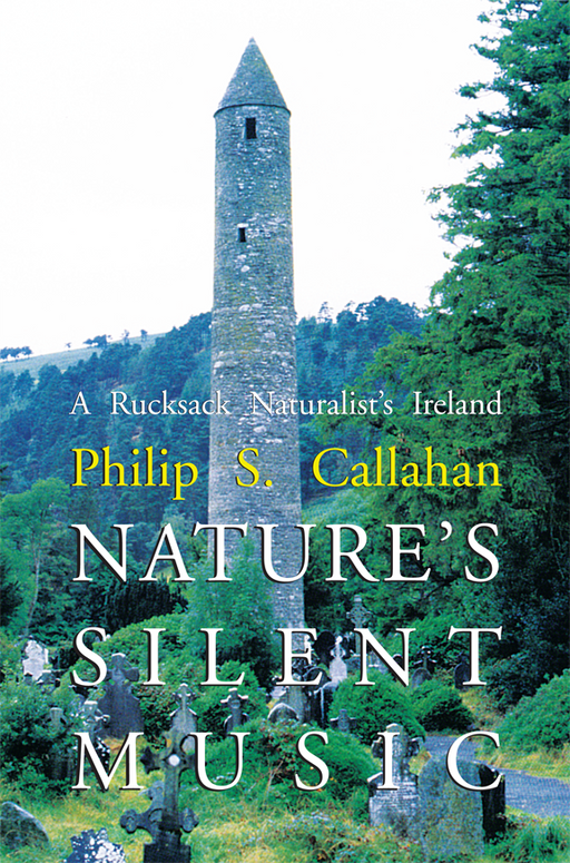 Philip S. Callahan's "Nature's Silent Music" book cover. Ancient Irish round tower, cemetery, and lush green landscape.
