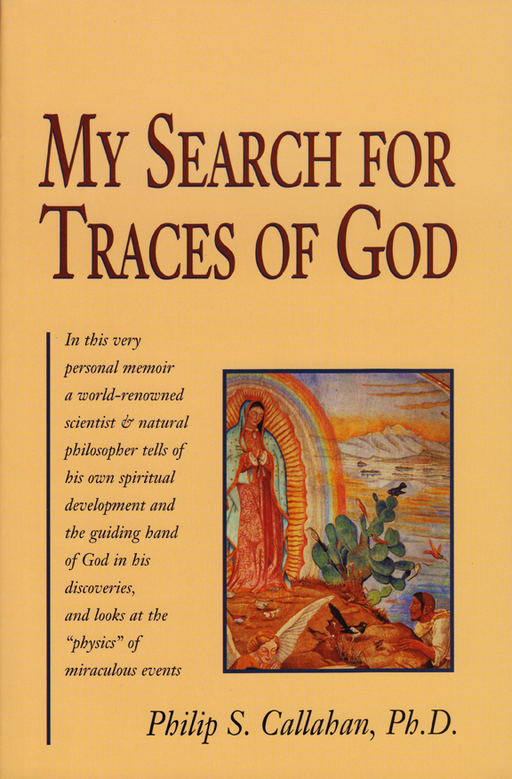 My Search for Traces of God book cover by Philip S. Callahan, Ph.D. Spiritual memoir with Our Lady of Guadalupe & desert art.