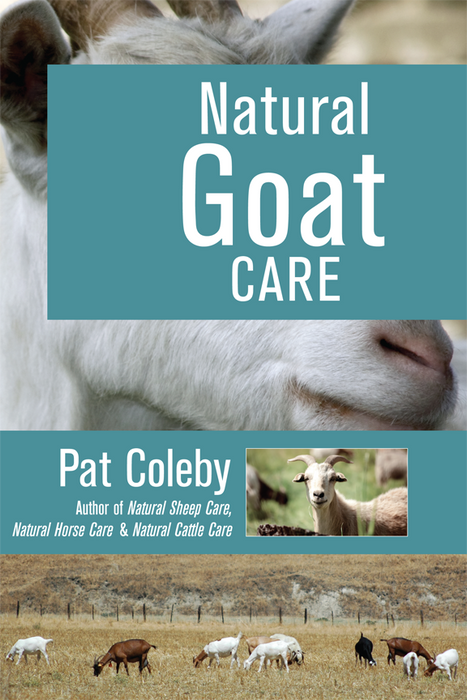 Pat Coleby's "Natural Goat Care" book cover with a white goat close-up and multiple goats grazing in a dry field.