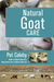Pat Coleby's "Natural Goat Care" book cover with a white goat close-up and multiple goats grazing in a dry field.