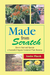 "Made from Scratch" by Louise Placek. Organic container plant business guide with chili peppers, calendula, greenhouse.