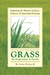 Charles Walters' "Grass: The Forgiveness of Nature" book cover. Explores grassland farming, pastures, and the miracle of grass.