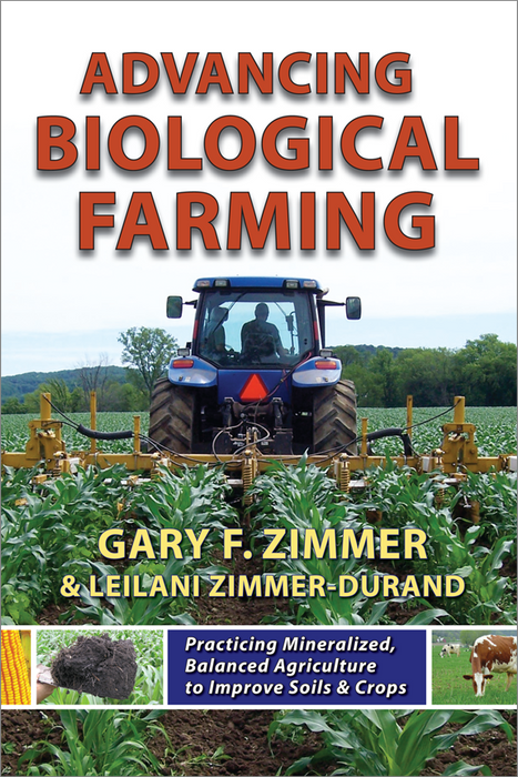 Book cover: Advancing Biological Farming. Tractor in cornfield, promoting mineralized, balanced agriculture for soil health and crops.