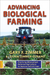 Book cover: Advancing Biological Farming. Tractor in cornfield, promoting mineralized, balanced agriculture for soil health and crops.