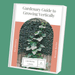 Gardenary Guide to Growing Vertically book cover. Cucumber vine climbing a trellis for vertical gardening, growing vines.