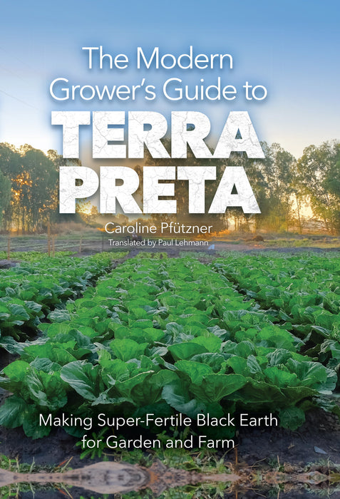 Terra Preta guide book cover: green field of healthy crops, sunlit trees. Making super-fertile black earth for garden & farm.