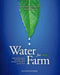Water for any Farm book by Mark Shepard. Green leaf, water drops. Restoration agriculture water management for sustainable farming.