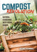 Compost Revolution book cover: organic garden waste in a wooden compost bin for natural gardening & worm humus.