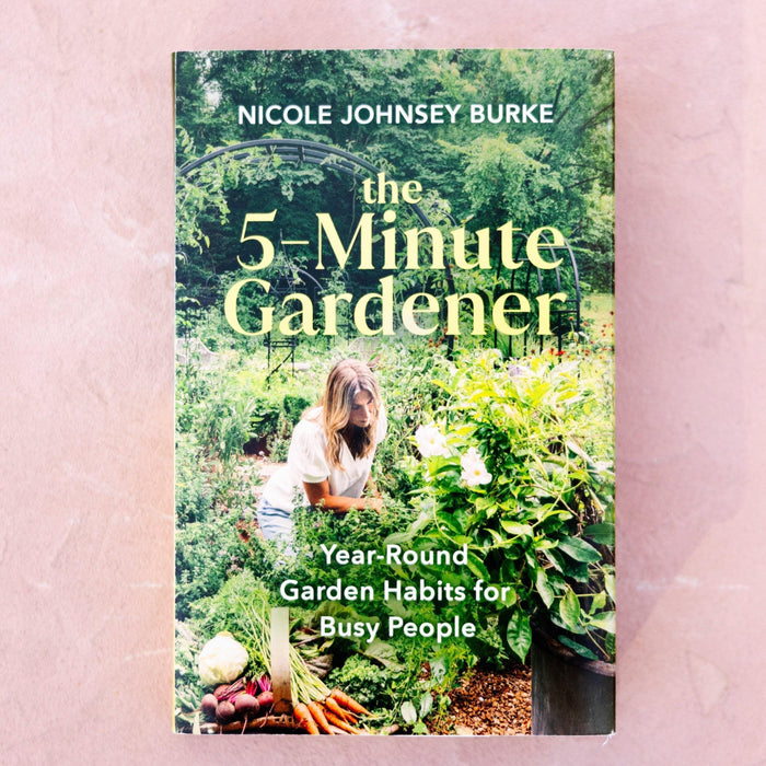 The 5-Minute Gardener by Nicole Johnsey Burke. Year-round garden for busy people. Woman, fresh carrots, beets, cabbage.