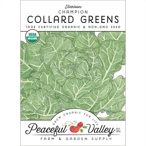 Heirloom Champion Collard Greens organic non-GMO seed packet. USDA Organic, Peaceful Valley Farm & Garden Supply.