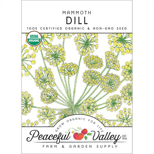 Mammoth Dill organic seeds packet from Peaceful Valley. USDA Certified, non-GMO. Illustrated with yellow dill flowers.