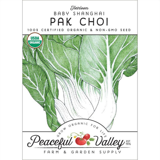 Heirloom Baby Shanghai Pak Choi organic seed packet. USDA Organic, non-GMO. Peaceful Valley Garden Supply.