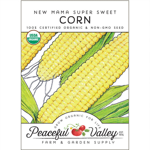 New Mama Super Sweet Corn seed packet by Peaceful Valley. Organic, non-GMO yellow corn ears, USDA certified.