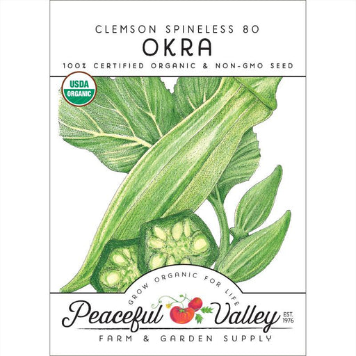 Clemson Spineless 80 Okra seed packet. 100% certified organic, non-GMO. USDA Organic. Green okra pods. Peaceful Valley.