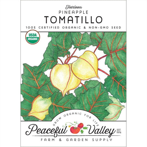 Peaceful Valley Heirloom Pineapple Tomatillo organic non-GMO seed packet, USDA certified with plant illustration.